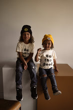 Load image into Gallery viewer, Be The Good Kids T-shirt